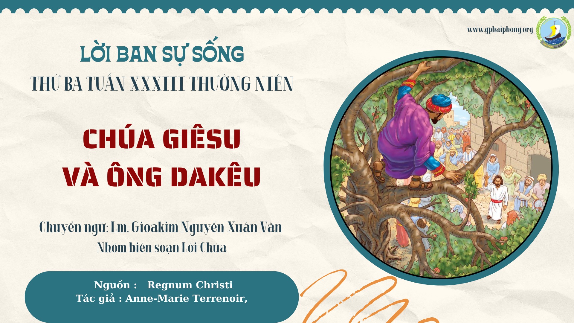 Lời ban Sự sống: Chúa Giêsu và ông Dakêu_Thứ Ba Tuần XXXIII Thường niên